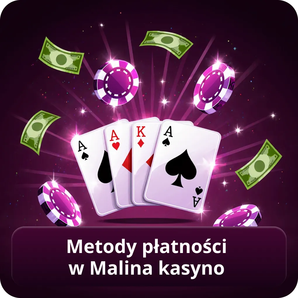 Metody Płatności w Malina Kasyno